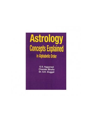 Astrology Concepts Explained in Alphabetic Order by S. K. Duggal (BOAS-0198)