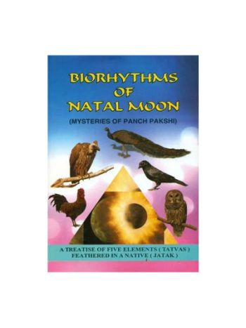 Biorthythms of Natal Moon (Mysteries of Panch Pakshi) in English  -Hardbound- by Dt. U. S. Pulippani- (BOAS-0910)