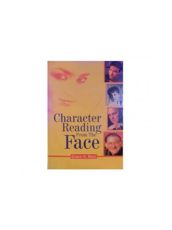 Character Reading From The Face By G. A. Rees  in English - (BOAS-1030)