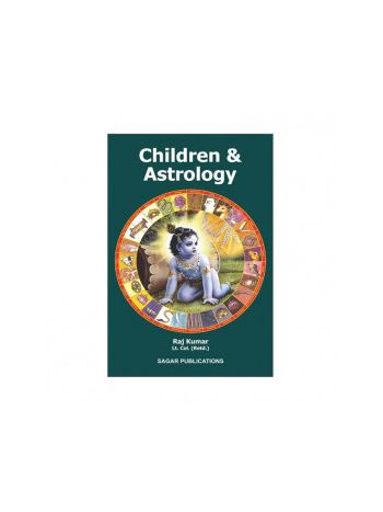 Children & Astrology by Raj Kumar (BOAS-0170)