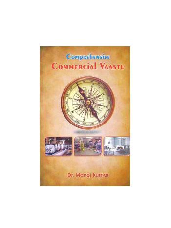 Comprehensive Commercial Vaastu by Dr. Manoj Kumar (BOAS-0277)