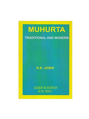 Muhurta - Traditional and Modern by K.K. Joshi (BOAS-0084)