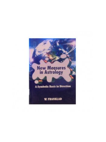 New Measures In Astrology By W. Franklad In English- (BOAS-1047)