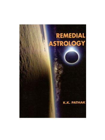 Remedial Astrology by K. K. Pathak (BOAS-0259)