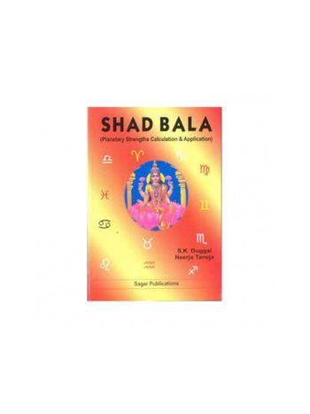 Shad Bala Planetary Strengths Calculation and Application by S. K. Duggal (BOAS-0196)