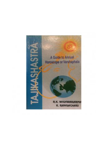Tajikashashtra -A Guide to Annual Horoscope Or Varshaphala by Raj Kishore Vishwakarma in English -(BOAS-0583)