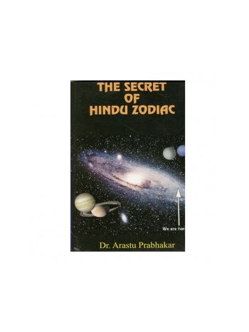 The Secrets of Hindu Zodiac in English by Dr. Arastu Prabhakar- (BOAS-0969)