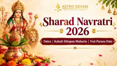 Sharad Navratri 2026 Dates | Kalash Sthapna Muhurat | When is Ashtami & Navami | Navratri Paran Date