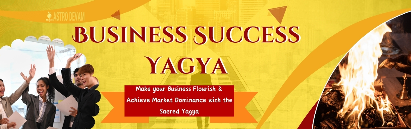 Business Success Yagya Superior