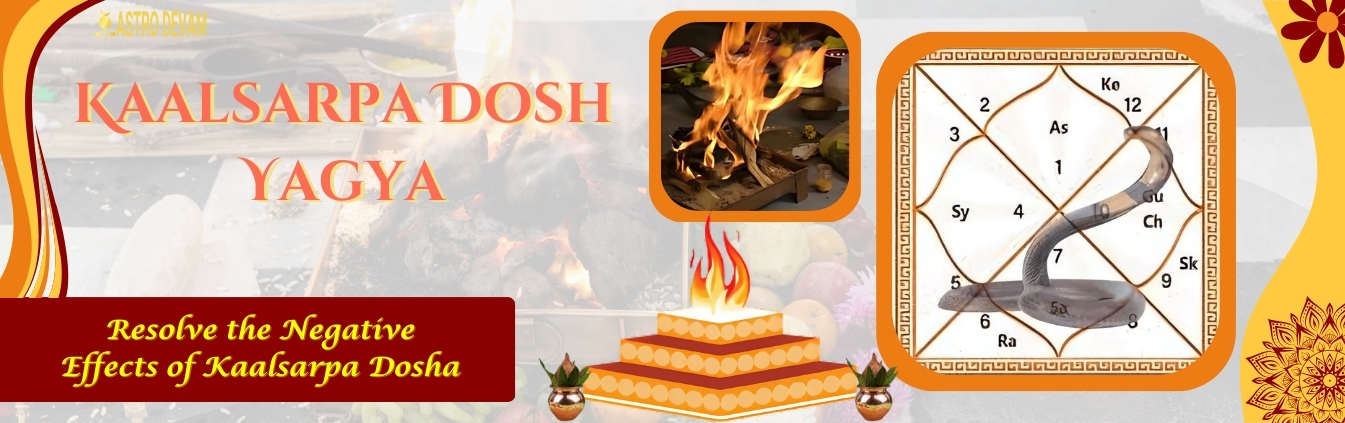 Kaalsarpa Dosh Yagya