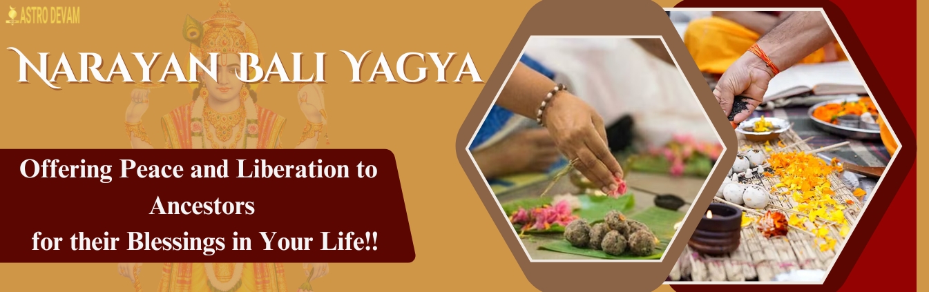 Narayan Bali Yagya / Pitru Paksha Shradh Rituals Yagya to Honor Your Ancestors