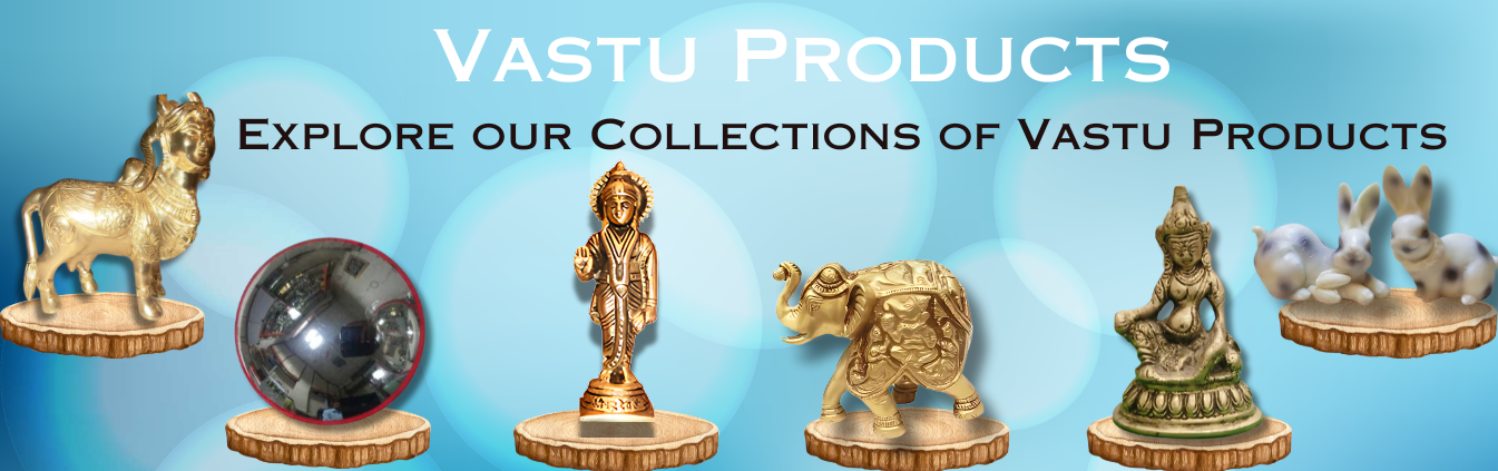 Vastu Products