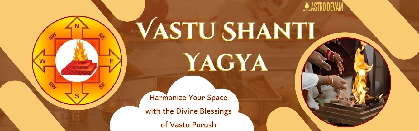 Vastu Shanti Yagya Superior