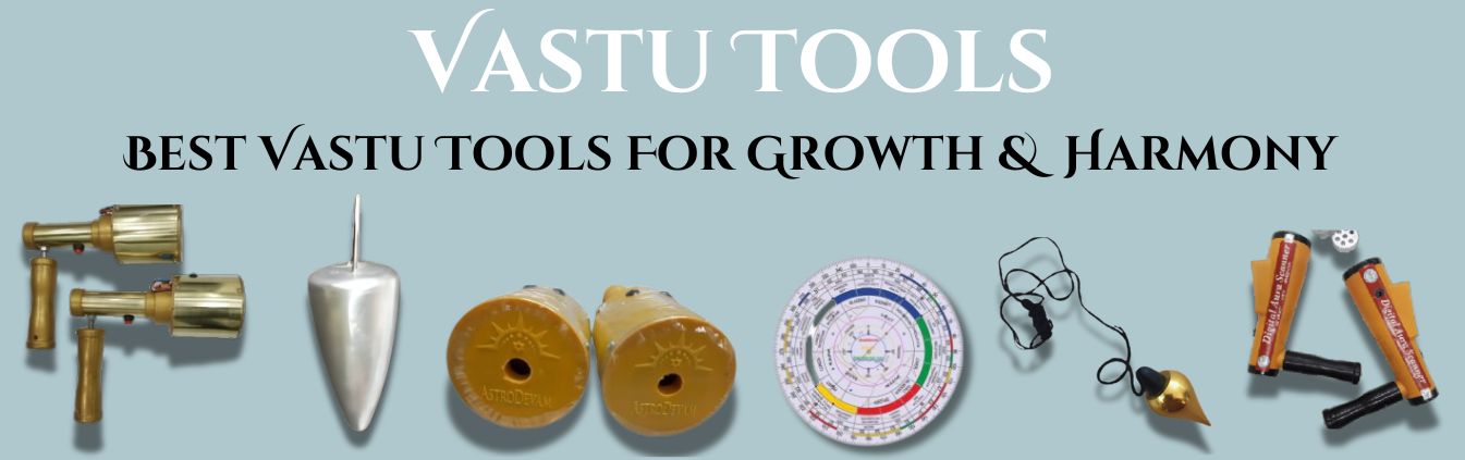 Vastu Tools and Products