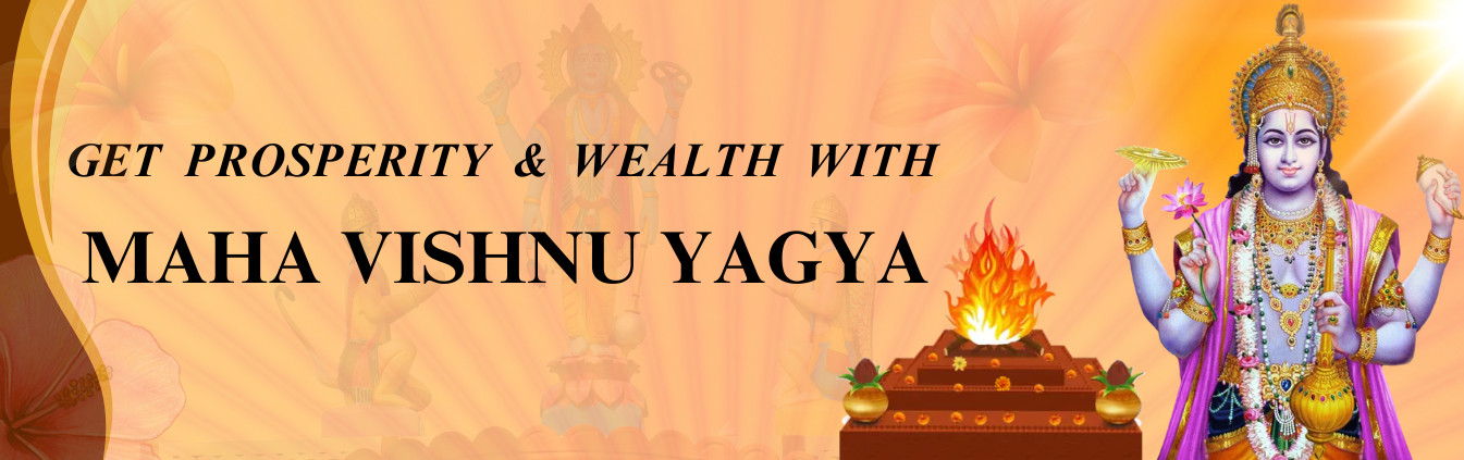 Maha Vishnu Yagya Superior