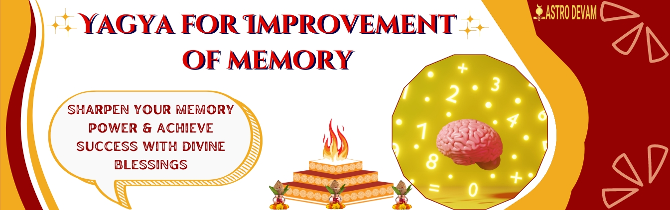 Yagya for Improvement of memory Superior